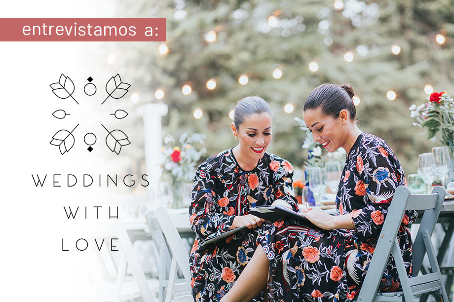 En MisterWils entrevistamos a Weddings With Love. En esta entrevista podrás conocer más a estas dos hermanas, socias fundadoras de Wedding With Love...